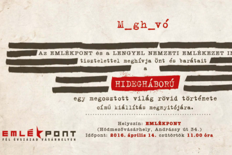 Időutazásra hív A hidegháború – Egy megosztott világ története című tárlat
