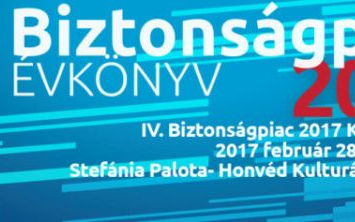 A biztonsági ágazat aktuális kihívásait vizsgálta a Biztonságpiac 2017 Konferencia