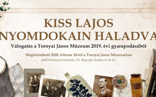 Kiss Lajos nyomdokain haladva