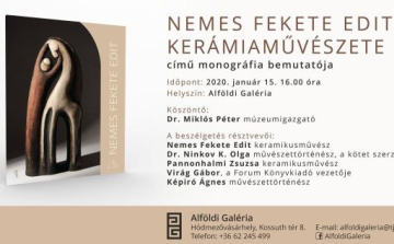 Nemes Fekete Edit kerámiaművészete- könyvbemutató az Alföldi Galériában