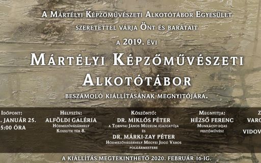 A Mártélyi Képzőművészeti Alkotótábor rendezés beszámoló kiállítása