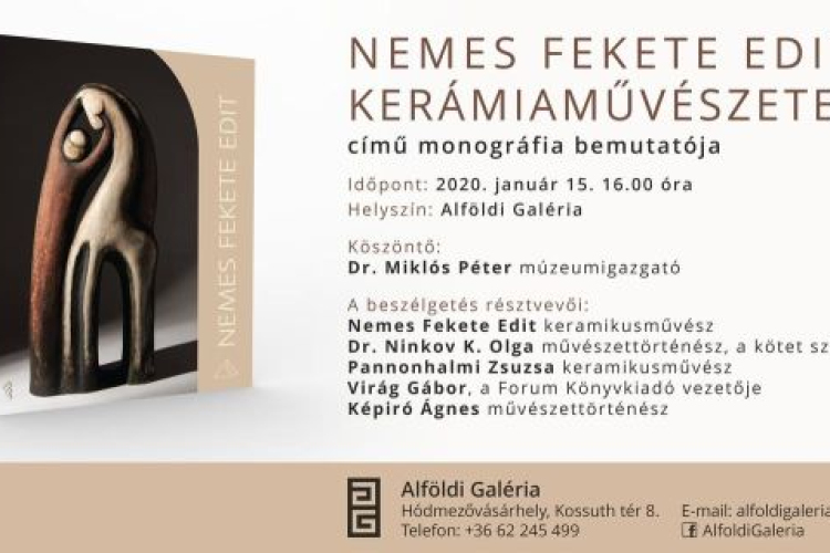 Nemes Fekete Edit kerámiaművészete- könyvbemutató az Alföldi Galériában