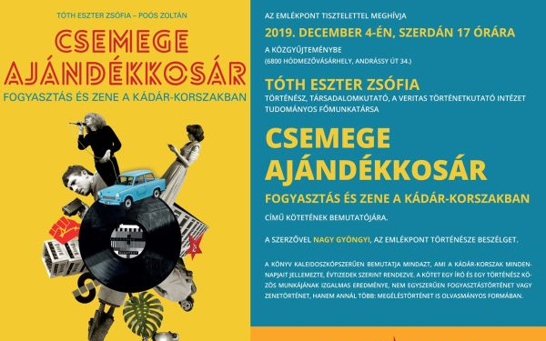 Csemege ajándékkosár. Fogyasztás és zene a Kádár-korszakban